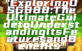 "Exploring OSG888: The Ultimate Guide to Understanding Its Features and Benefits"